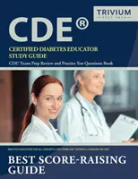 Certified Diabetes Educator Study Guide: CDE Exam Prep Review and Practice Test Questions Książka - Certified Diabetes Educator Study Guide: CDE Exam Prep Review and Practice Test Questions Book