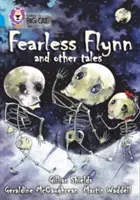 Nieustraszony Flynn i inne opowieści - Fearless Flynn and Other Tales