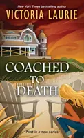 Coaching to Death - Coached to Death