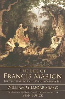 Życie Francisa Mariona - The Life of Francis Marion