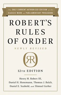 Robert's Rules of Order Newly Revised, wydanie 12 - Robert's Rules of Order Newly Revised, 12th Edition