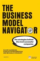 Business Model Navigator - Strategie stojące za firmami odnoszącymi największe sukcesy - Business Model Navigator - The strategies behind the most successful companies