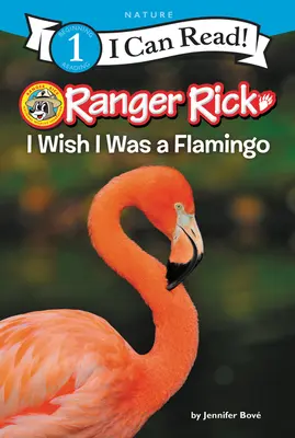 Ranger Rick: Chciałbym być flamingiem - Ranger Rick: I Wish I Was a Flamingo