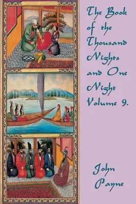 Księga tysiąca nocy i jednej nocy tom 9. - The Book of the Thousand Nights and One Night Volume 9.