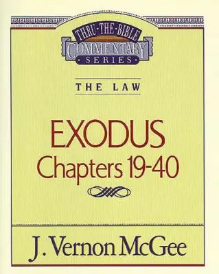 Przekłady Biblijne, tom 05: Prawo (Księga Wyjścia 19-40), 5 - Thru the Bible Vol. 05: The Law (Exodus 19-40), 5