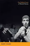 Polityczna siła muzycznego piękna - The Political Force of Musical Beauty
