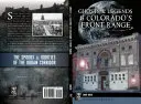 Duchy i legendy przedniego pasma Kolorado - Ghosts and Legends of Colorado's Front Range