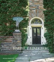 Harrie T. Lindeberg i amerykański dom wiejski - Harrie T. Lindeberg and the American Country House