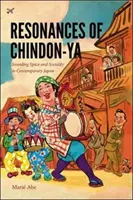 Rezonanse Chindon-YA: przestrzeń dźwiękowa i społeczność we współczesnej Japonii - Resonances of Chindon-YA: Sounding Space and Sociality in Contemporary Japan