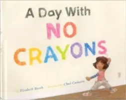 Dzień bez kredek - A Day with No Crayons