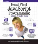 Pierwsze programowanie w JavaScript: Przewodnik przyjazny mózgowi - Head First JavaScript Programming: A Brain-Friendly Guide