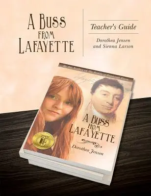 A Buss from Lafayette Przewodnik dla nauczyciela - A Buss from Lafayette Teacher's Guide