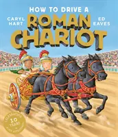 Jak prowadzić rzymski rydwan - How to Drive a Roman Chariot