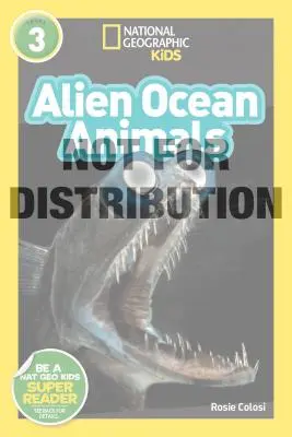 National Geographic Readers: Obce zwierzęta oceanów (L3) - National Geographic Readers: Alien Ocean Animals (L3)