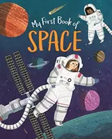 Moja pierwsza książka o kosmosie - My First Book of Space