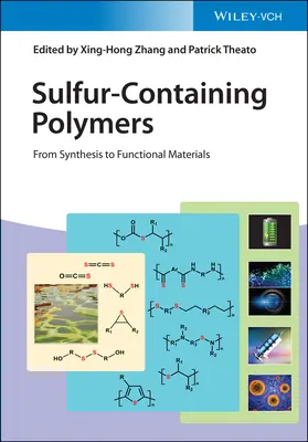 Polimery zawierające siarkę: Od syntezy do materiałów funkcjonalnych - Sulfur-Containing Polymers: From Synthesis to Functional Materials