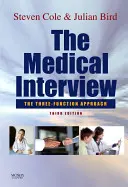 Wywiad medyczny: Podejście trzech funkcji - The Medical Interview: The Three Function Approach