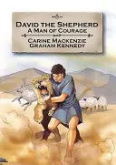 Dawid Pasterz: Odważny człowiek - David the Shepherd: A Man of Courage