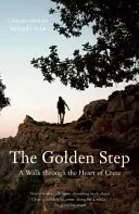 The Golden Step: Spacer przez serce Krety - The Golden Step: A Walk Through the Heart of Crete