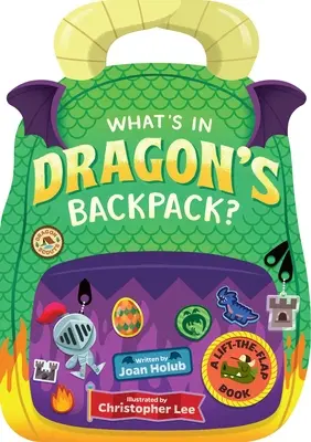 Co jest w plecaku smoka: książka z podnoszoną klapką - What's in Dragon's Backpack?: A Lift-The-Flap Book