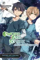 Sword Art Online 9 (Light Novel): Początek Alicization - Sword Art Online 9 (Light Novel): Alicization Beginning