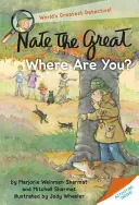 Nate Wielki, gdzie jesteś? - Nate the Great, Where Are You?