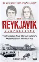 Reykjavik Confessions - Niesamowita prawdziwa historia najbardziej znanej sprawy morderstwa na Islandii - Reykjavik Confessions - The Incredible True Story of Iceland's Most Notorious Murder Case