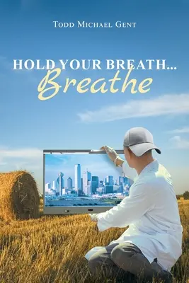 Wstrzymaj oddech... Oddychaj - Hold Your Breath...Breathe