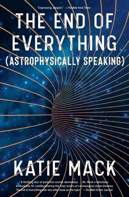 Koniec wszystkiego: (Astrofizycznie mówiąc) - The End of Everything: (Astrophysically Speaking)