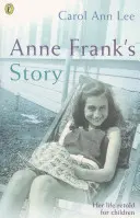 Historia Anny Frank - Anne Frank's Story