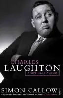 Charles Laughton - Trudny aktor - Charles Laughton - A Difficult Actor