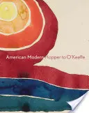 Amerykańska nowoczesność: od Hoppera do O'Keeffe - American Modern: Hopper to O'Keeffe