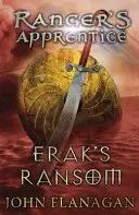 Erak's Ransom (Ranger's Apprentice Book 7) (Flanagan John (Author))