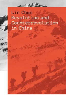 Rewolucja i kontrrewolucja w Chinach - Revolution and Counterrevolution in China
