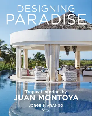 Projektowanie raju: Juan Montoya - Designing Paradise: Juan Montoya