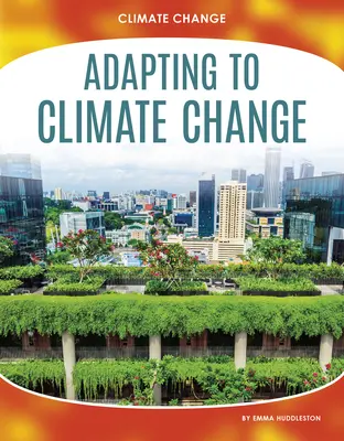 Adaptacja do zmian klimatu - Adapting to Climate Change