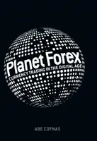 Planet Forex: Handel walutami w erze cyfrowej - Planet Forex: Currency Trading in the Digital Age