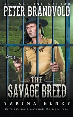 Dzika rasa: klasyka westernowej fantastyki - The Savage Breed: A Western Fiction Classic