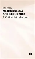 Metodologia i ekonomia: Krytyczne wprowadzenie - Methodology and Economics: A Critical Introduction