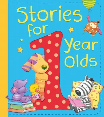 Opowiadania dla dzieci w wieku 1 roku - Stories for 1 Year Olds