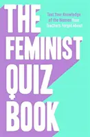 Książka z quizami feministycznymi - przedmowa Sary Pascoe! - Feminist Quiz Book - Foreword by Sara Pascoe!