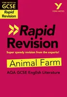 York Notes for AQA GCSE (9-1) Rapid Revision: Animal Farm - nadrób zaległości, popraw i przygotuj się na oceny w 2021 r. i egzaminy w 2022 r. - York Notes for AQA GCSE (9-1) Rapid Revision: Animal Farm - Catch up, revise and be ready for 2021 assessments and 2022 exams