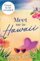 Spotkajmy się na Hawajach - Meet Me in Hawaii