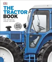 Tractor Book - The Definitive Visual History