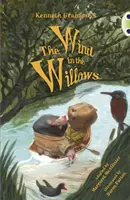 Bug Club Independent Fiction Rok 5 Niebieski Wiatr w wierzbach Kennetha Grahame'a - Bug Club Independent Fiction Year 5 Blue Kenneth Grahame's The Wind in the Willows