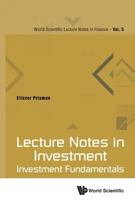 Notatki z wykładów z inwestowania: Podstawy inwestowania - Lecture Notes in Investment: Investment Fundamentals