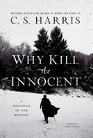 Dlaczego zabijać niewinnych - Why Kill the Innocent