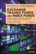 FT Guide to Exchange Traded Funds and Index Funds - Jak korzystać z funduszy śledzących w portfelu inwestycyjnym - FT Guide to Exchange Traded Funds and Index Funds - How to Use Tracker Funds in Your Investment Portfolio