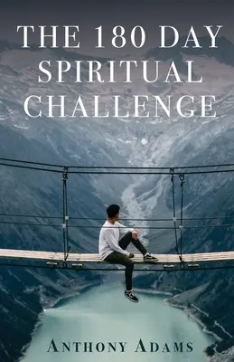 180-dniowe wyzwanie duchowe - The 180 Day Spiritual Challenge