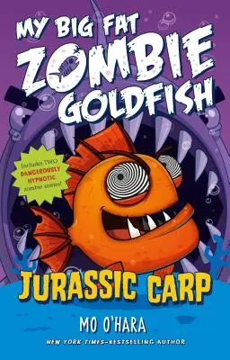 Karp jurajski: My Big Fat Zombie Goldfish - Jurassic Carp: My Big Fat Zombie Goldfish